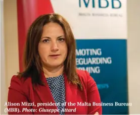  ?? Photo: Giuseppe Attard ?? Alison Mizzi, president of the Malta Business Bureau (MBB).