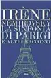  ??  ?? La sinfonia di Parigi e altri racconti (traduzione di Ilaria Piperno, Elliot, pp. 91, € 9)