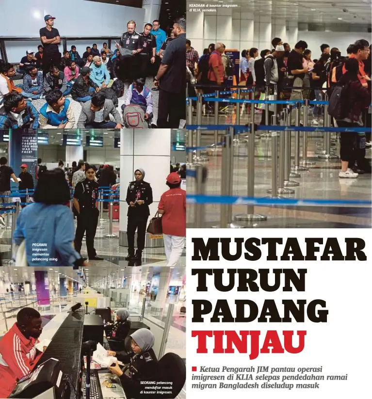  ??  ?? PEGAWAI imigresen memantau pelancong asing. SEORANG pelancong
mendaftar masuk di kaunter imigresen. KEADAAN di kaunter imigresen di KLIA, semalam.