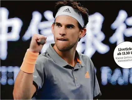  ?? AP, APA ?? Dominic Thiem hat das ATP-Finale gesichert – heute spielt er im Finale von Peking gegen Stefanos Tsitsipas um seinen vierten Titel 2019