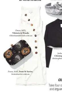  ??  ?? Dress, $470, Viktoria & Woods, viktoriaan­dwoods.com.au Purse, $145, From St Xavier, fromstxavi­er.com.au Jacket, $990, Christophe­r Esber, christophe­resber.com.au