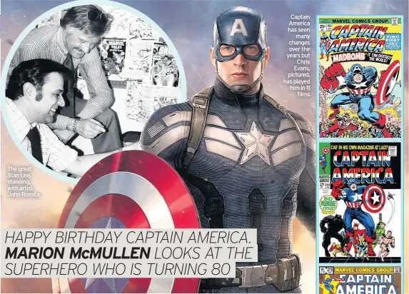  ??  ?? The great Stan Lee, standing, with artist John Romita
Captain America has seen many changes over the years but Chris Evans, pictured, has played him in 11 films