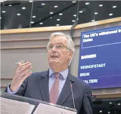  ?? AFP ?? Chief EU negotiator for Brexit, Michel Barnier talks during a plenary session with the UK at the European Parliament in Brussels yesterday.