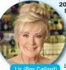  ??  ?? Liz (Bev Callard)