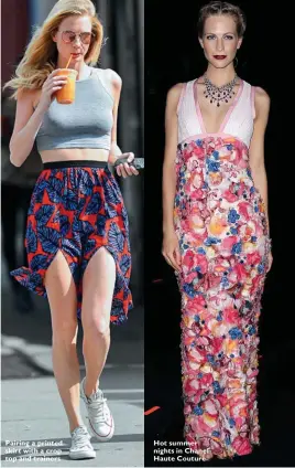  ??  ?? Pairing a printed skirt with a crop top and trainers Hot summer nights in Chanel Haute Couture