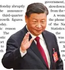  ?? ?? China’s President Xi Jinping