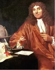 ??  ?? Under the microscope: Leeuwenhoe­k