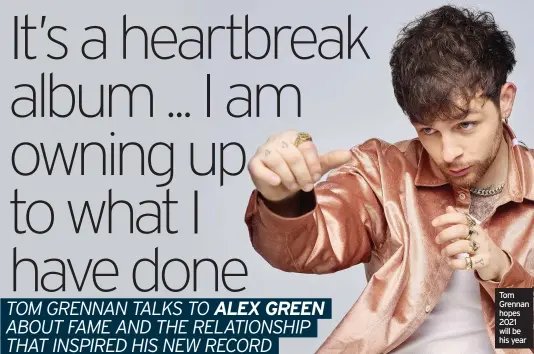  ??  ?? Tom Grennan hopes 2021 will be his year