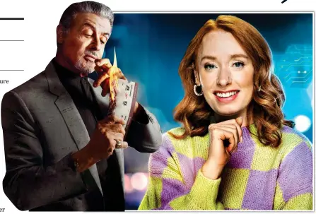  ?? ?? CLOSE BUT NO CIGAR: Sylvester Stallone, far left, in Tulsa King. Left: Dr Hannah Fry hosting The Secret Genius Of Modern Life