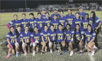  ?? PHOTO COURTESY BRAWLEY UNION HIGH SCHOOL ?? The Brawley Union High School flag football team poses for a photo after their 40-6 victory over Central Union High School in the inaugural flag football “Belle Game” rivalry, played on Saturday, October 14.