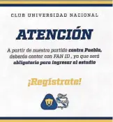  ?? ERIK GUZMAN / @PUMASMX ?? El aviso