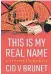  ?? ?? “This Is My Real Name: A Stripper’s Memoir,” by Cid V. Brunet, Arsenal Pulp Press, 380 pages, $22.95