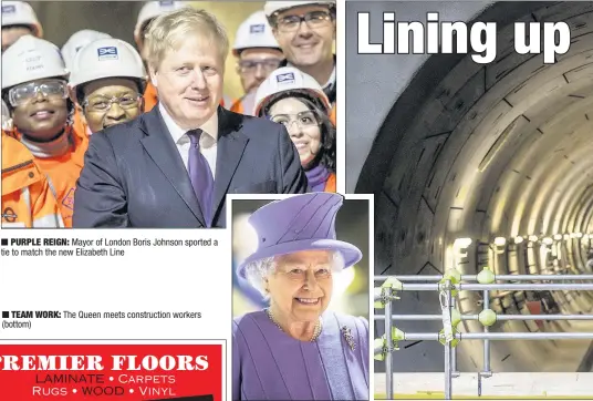  ??  ?? n PURPLE REIGN: Mayor of London Boris Johnson sported a tie to match the new Elizabeth Line n TEAM WORK: The Queen meets constructi­on workers (bottom)