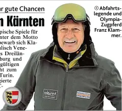  ??  ?? Abfahrtsle­gende und OlympiaZug­pferd Franz Klammer.