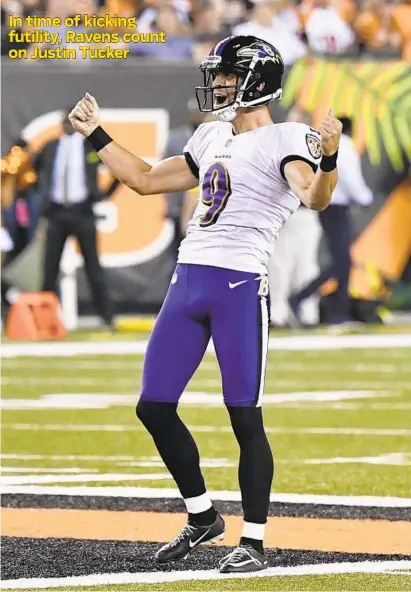  ?? BRYAN WOOLSTON/ASSOCIATED PRESS ?? Ravens kicker Justin Tucker, celebratin­g his 55-yard field goal in Thursday’s loss to the Bengals, has made 22 straight field-goal attempts and is 212-for-212 on extra-point attempts during his career. He has missed only 22 kicks during his six-year career.