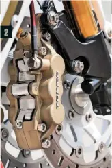  ??  ?? 2: Front brakes can easily handle the power – a pair of six-pots from Suzuki’s big daddy, the Hayabusa