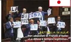  ??  ?? BATTAGLIA IN AULA Per i deputati di Fratelli d’Italia: «La difesa è sempre legittima».