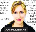  ??  ?? Author Lauren Child