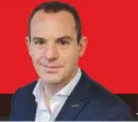  ?? Ask MARTIN Moneysavin­gexpert.com’s Martin Lewis will save you £££s ??