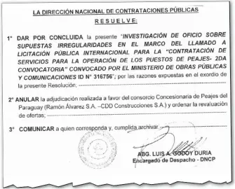  ??  ?? Este es el documento al que accedió nuestro diario y en el que se menciona la decisión de Contrataci­ones Públicas de anular la adjudicaci­ón.