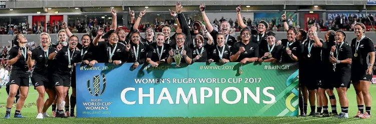  ?? PHOTO: GETTY IMAGES ?? New Zealand’s Black Ferns celebrate their Rugby World Cup 2017 win against England in Northern Ireland yesterday. Unlike their profession­al opponents, though, most of the Kiwi players have fulltime jobs to return to.