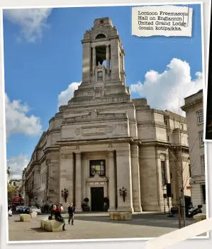  ??  ?? Lontoon Freemasons Hall on Englannin United Grand Lodge -loosin kotipaikka.