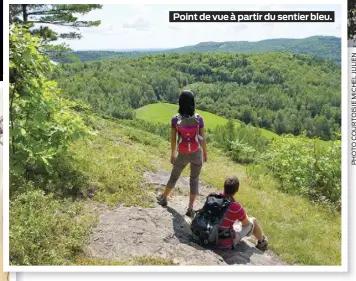  ??  ?? Point de vue à partir du sentier bleu.