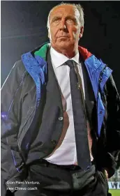  ??  ?? Gian Piero Ventura, new Chievo coach