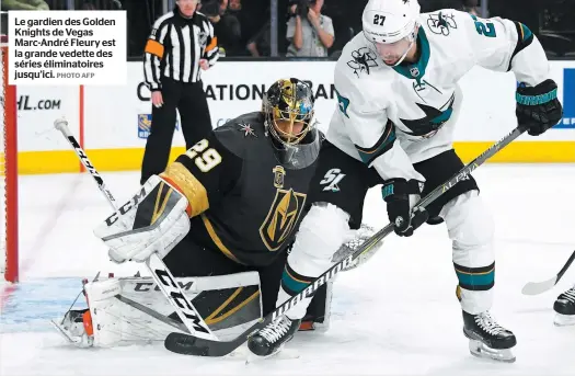  ?? PHOTO AFP ?? Le gardien des Golden Knights de Vegas Marc-André Fleury est la grande vedette des séries éliminatoi­res jusqu’ici.