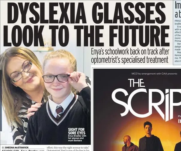  ??  ?? SIGHT FOR SORE EYES Enya Bradley with her glasses and mum Barbara