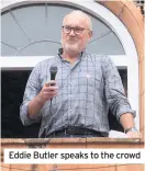  ??  ?? Eddie Butler speaks to the crowd