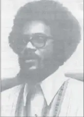  ??  ?? Dr Walter Rodney