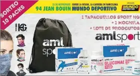  ??  ?? Hasta el 13 de noviembre se puede participar en el sorteo de productos de AML Sport