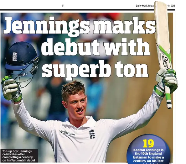  ??  ?? Ton-up boy: Jennings celebrates after completing a century on his Test match debut