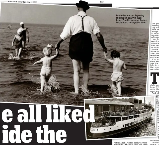  ??  ?? Doon the watter: Enjoying the beach at Ayr in 1959. Inset: Paddle steamer Queen Mary II on the Clyde in 1956