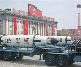  ?? AP PHOTO ?? A submarine-launched ballistic missile is displayed in Kim Il Sung Square during a military parade in Pyongyang, North Korea. A U.S. admiral says the crisis with North Korea is the worst he’s ever seen.