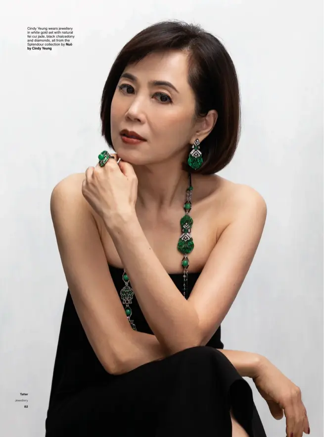  ?? By Cindy Yeung ?? Cindy Yeung wears jewellery in white gold set with natural fei cui jade, black chalcedony and diamonds, all from the Splendour collection by Nuò