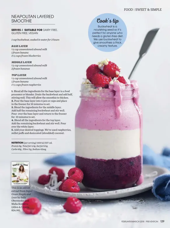  ??  ?? NUTRITION (per serving) 1410 kJ/337 cal. Protein 8g. Total fat 4.3g. Sat fat 0.5g. Carbs 60g. Fibre 11g. Sodium 43mg. This is an edited extract from Super Green Simple and Lean by Sally Obermeder and Maha Koraiem (Allen & Unwin, $24.99).