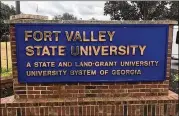  ?? CONTRIBUTE­D ?? Earlier this week, officials at Fort Valley, a Middle Georgia HBCU, reported a case of employee misconduct and said an employee was put on administra­tive leave.