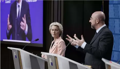  ?? ?? European Council President Charles Michel, right, and European Commission President Ursula von der Leyen address a media conference at an EU Summit in Brussels, 21 March 2024