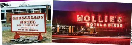  ??  ?? Past and present: Television’s Crossroads Motel (left) and bright lights of Mollie’s (right) REX/ Pictures: