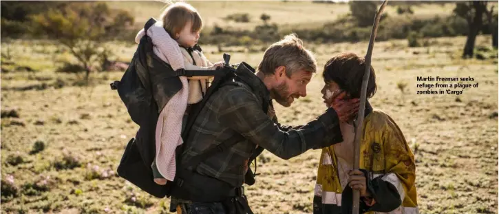  ??  ?? Martin Freeman seeks refuge from a plague of zombies in ‘Cargo’