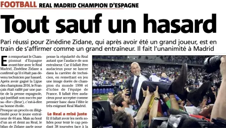  ?? (Photo AFP) ?? Zidane porté en triomphe après le match contre Malaga (-).