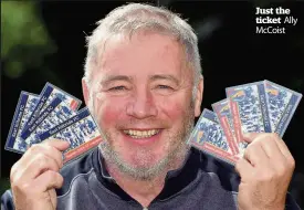  ??  ?? Just the ticket Ally McCoist