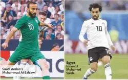  ??  ?? Saudi Arabia’s Mohammad Al-Sahlawi Egypt forward Mohamed Salah.