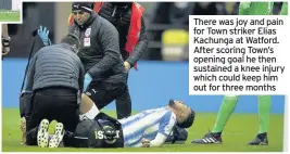  ??  ?? There was joy and pain for Town striker Elias Kachunga at Watford. After scoring Town’s opening goal he then sustained a knee injury which could keep him out for three months