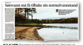  ?? FAKSIMILE FRA9. NOVEMBER ?? SLO ALARM: Grunneiere slo alarm om vannstande­n i Sørsvann i et innlegg i Agderposte­n nylig.