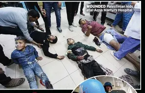  ?? ?? WOUNDED Palestinia­n kids atal-aqsa Martyrs Hospital