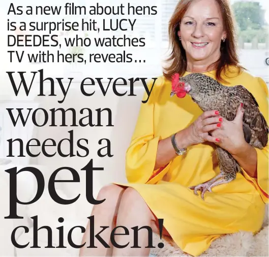  ??  ?? Rewarding: Lucy Deedes at home with her pet chicken, Miss Bates