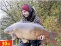  ??  ?? 30lb
SIX fish to 30lb 8oz was Chris Cox’s weekend tally from the Carp Society’s Horseshoe Lake, Glos. He used Baitworks Royal Marine boilies over Monster Particles hemp.